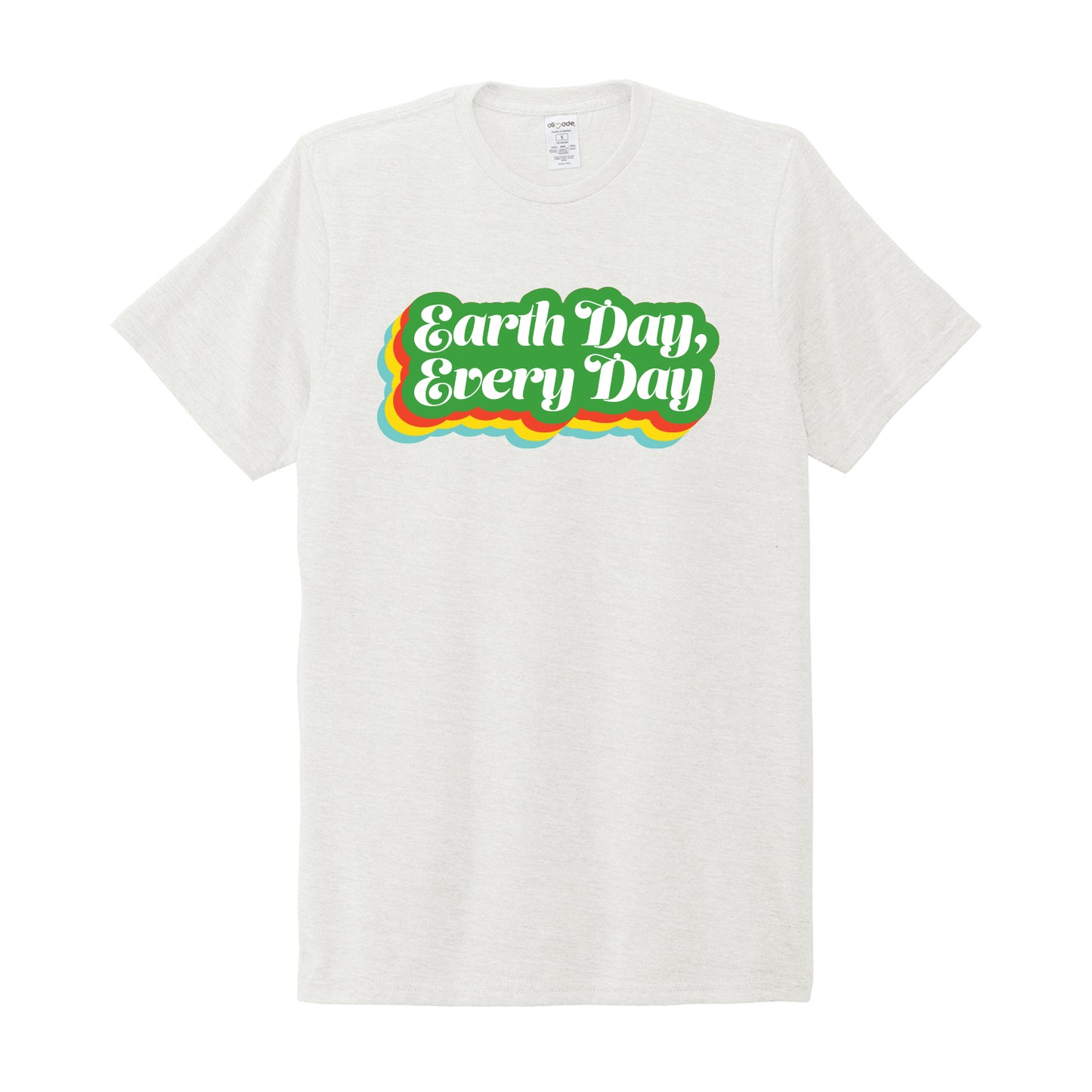 Earth Day Every Day T-Shirt